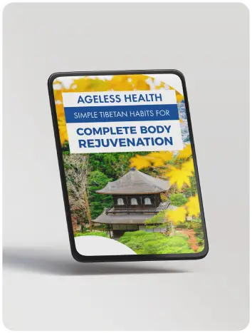 Ageless Health bonus ebook featuring Tibetan habits for full body wellness